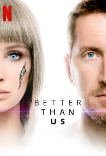 دانلود سریال Better Than Us81612-804506724