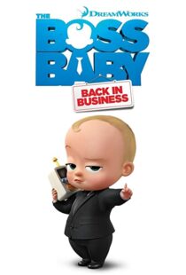 دانلود انیمیشن The Boss Baby: Back in Business86180-1694923512