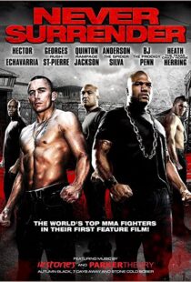 دانلود فیلم Never Surrender 200991105-1668376147
