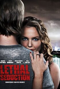 دانلود فیلم Lethal Seduction 201590903-1271898219