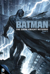 دانلود انیمیشن Batman: The Dark Knight Returns, Part 1 201288621-1857886243
