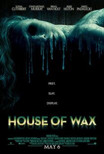 دانلود فیلم House of Wax 200591094-303856256