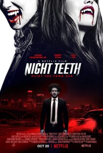 دانلود فیلم Night Teeth 202189266-438249887