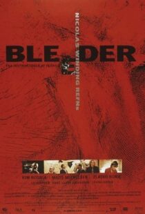 دانلود فیلم Bleeder 199989360-1371065211