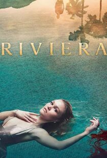 دانلود سریال Riviera88304-1437521867