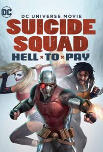 دانلود انیمیشن Suicide Squad: Hell to Pay 201886888-1049688885