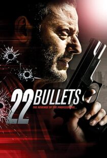 دانلود فیلم 22 Bullets 201087254-699458228