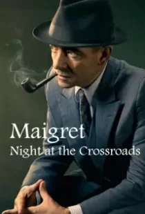 دانلود فیلم Maigret: Night at the Crossroads 201787334-699987027