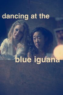 دانلود فیلم Dancing at the Blue Iguana 200091051-1057459355