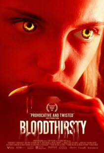 دانلود فیلم Bloodthirsty 202092197-1537558270