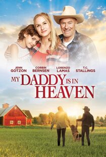 دانلود فیلم My Daddy’s in Heaven 201795114-73726050