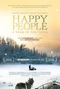 دانلود مستند Happy People: A Year in the Taiga 2010100138-963927016