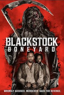 دانلود فیلم Blackstock Boneyard 2021112569-825169812