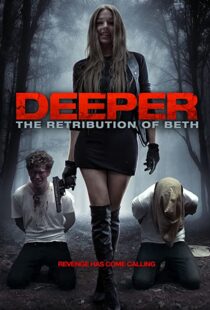 دانلود فیلم Deeper: The Retribution of Beth 201497888-654566109