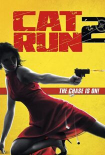 دانلود فیلم Cat Run 2 201497460-951514102