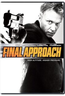 دانلود فیلم Final Approach 200794769-500640035