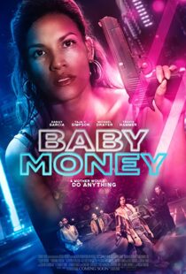 دانلود فیلم Baby Money 202191843-1789317666