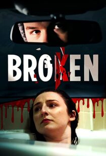 دانلود فیلم Broken 202198383-1325577136