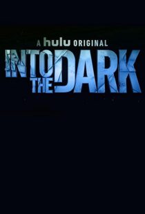 دانلود سریال Into the Dark96361-1371221195