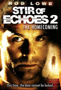 دانلود فیلم Stir of Echoes: The Homecoming 200796926-1133616661
