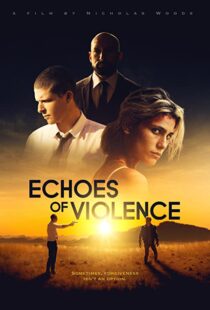 دانلود فیلم Echoes of Violence 202194277-1066749991
