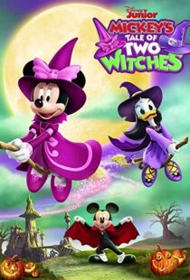 دانلود انیمیشن Mickey’s Tale of Two Witches 202193671-1137024716