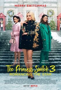 دانلود فیلم The Princess Switch 3 202198839-826083647