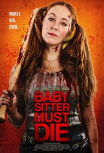 دانلود فیلم Babysitter Must Die 202092228-1469168608