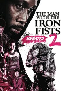 دانلود فیلم The Man with the Iron Fists 2 201595795-1361371187