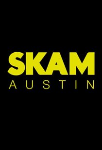 دانلود سریال SKAM Austin93900-127594440