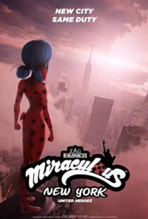 دانلود انیمیشن Miraculous World: New York – United HeroeZ 202096278-1913548691
