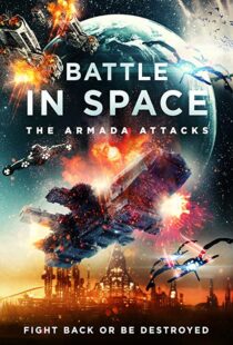 دانلود فیلم Battle in Space: The Armada Attacks 202193124-270771696