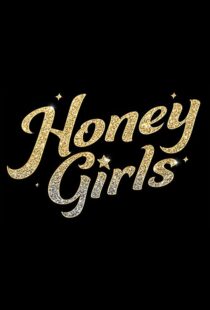 دانلود فیلم Honey Girls 202198434-1791540468