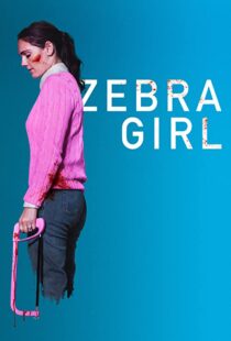 دانلود فیلم Zebra Girl 202196297-1944641153