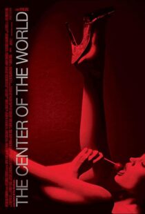 دانلود فیلم The Center of the World 200193520-372031545