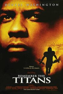 دانلود فیلم Remember the Titans 200094521-746313249