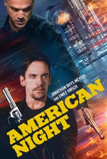 دانلود فیلم American Night 202197944-2029085505
