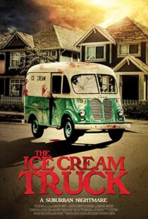 دانلود فیلم The Ice Cream Truck 201799218-1381035246