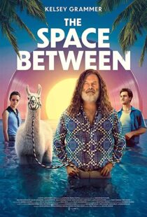دانلود فیلم The Space Between 202194916-244381286