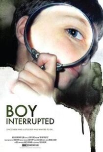دانلود مستند Boy Interrupted 200998377-1108279175