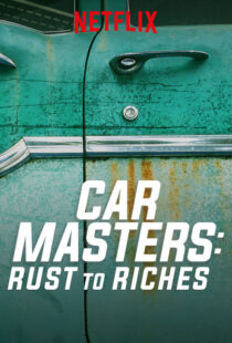 دانلود سریال Car Masters: Rust to Riches98293-1932313152