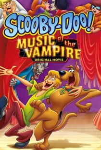 دانلود انیمیشن Scooby-Doo! Music of the Vampire 201292259-2125738451