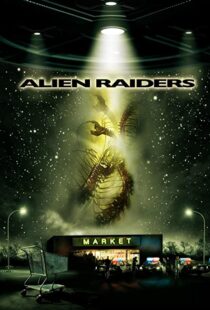 دانلود فیلم Alien Raiders 200894021-675915524