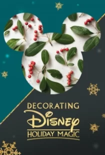 دانلود فیلم Decorating Disney: Holiday Magic 2017104924-1187944048