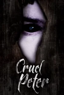 دانلود فیلم Cruel Peter 2019102075-1990959673