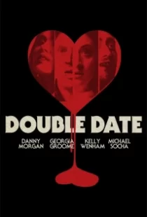دانلود فیلم Double Date 2017109698-28946934