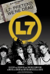 دانلود مستند L7: Pretend We’re Dead 2016105494-794952632