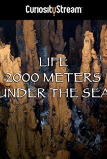 دانلود مستند Life 2,000 Meters Under the Sea 2014103931-1381262265