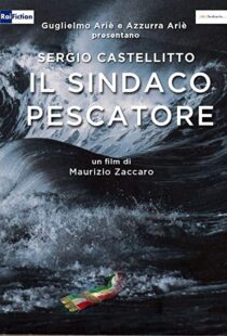 دانلود فیلم Il sindaco pescatore 2016104166-2012150857