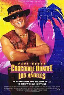 دانلود فیلم Crocodile Dundee in Los Angeles 2001105912-190230903